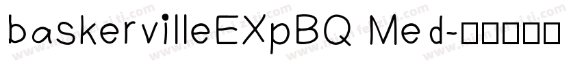 baskervilleEXpBQ Med字体转换